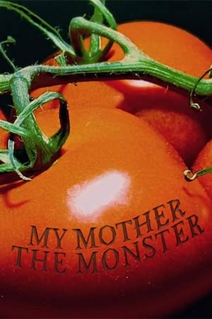 watch My Mother the Monster