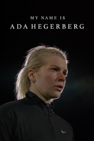 My Name is Ada Hegerberg watch My Name is Ada Hegerberg