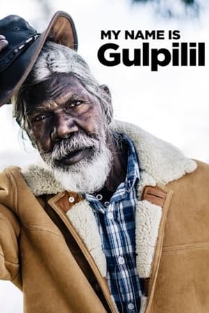 watch My Name Is Gulpilil
