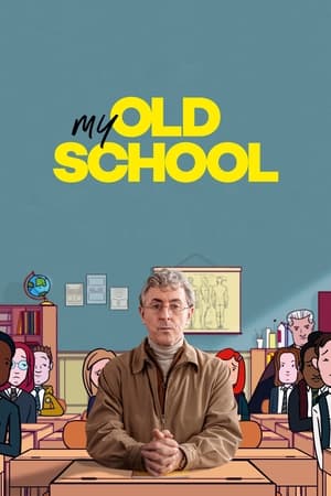 watch My Old School