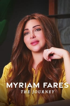 Myriam Fares: The Journey watch Myriam Fares: The Journey