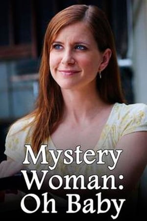 Mystery Woman: Oh Baby watch Mystery Woman: Oh Baby