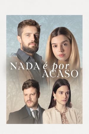 Nada é por Acaso watch Nada é por Acaso
