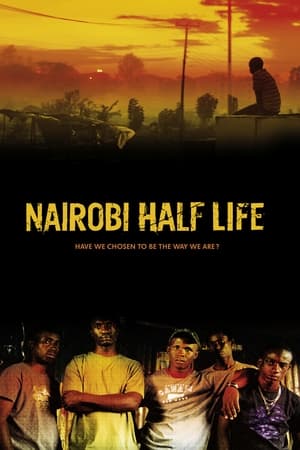 Nairobi Half Life watch Nairobi Half Life