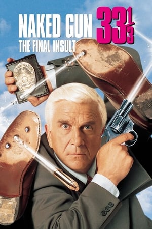 Naked Gun 33⅓: The Final Insult watch Naked Gun 33⅓: The Final Insult