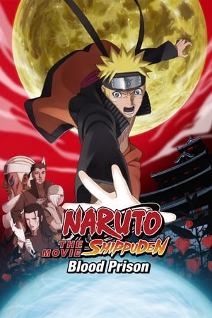 Naruto Shippuden the Movie: Blood Prison watch Naruto Shippuden the Movie: Blood Prison