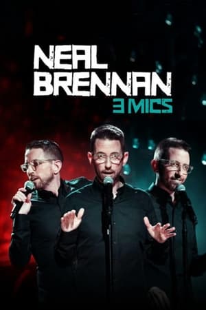 watch Neal Brennan: 3 Mics
