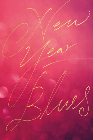 New Year Blues watch New Year Blues