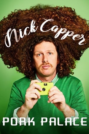 Nick Capper: Pork Palace watch Nick Capper: Pork Palace