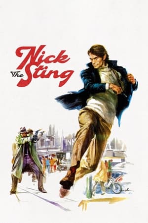 watch Nick the Sting