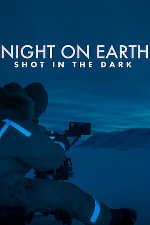 watch Night on Earth: Shot in the Dark