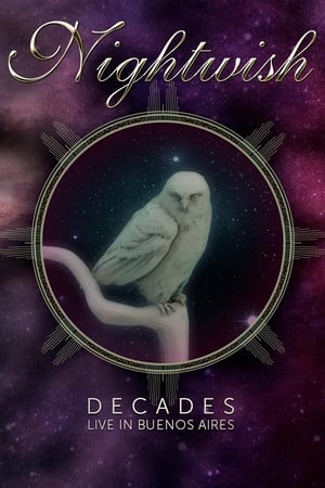 watch Nightwish: Decades (Live in Buenos Aires)