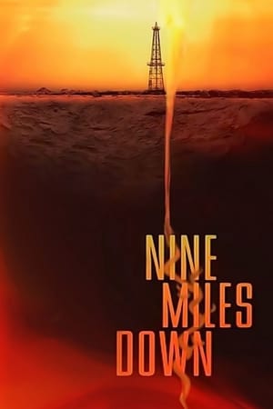 Nine Miles Down watch Nine Miles Down