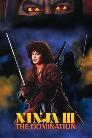 Ninja III: The Domination watch Ninja III: The Domination