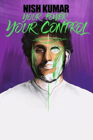 watch Nish Kumar: Your Power, Your Control