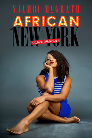 Njambi McGrath: African in New York - Almost Famous watch Njambi McGrath: African in New York - Almost Famous
