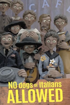 No Dogs or Italians Allowed watch No Dogs or Italians Allowed