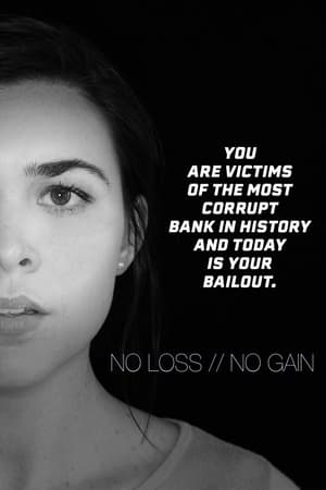 No Loss / No Gain watch No Loss / No Gain