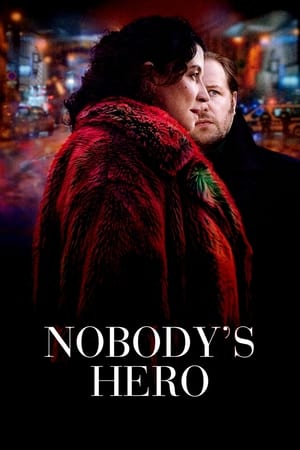 Nobody's Hero watch Nobody's Hero