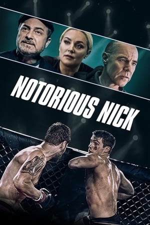 Notorious Nick watch Notorious Nick