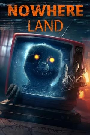 watch Nowhere Land