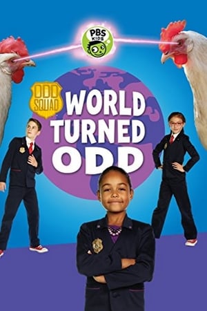 Odd Squad: World Turned Odd watch Odd Squad: World Turned Odd