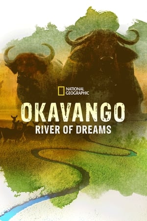 Okavango: River of Dreams - Director's Cut watch Okavango: River of Dreams - Director's Cut