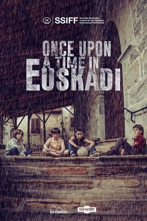watch Once Upon a Time in Euskadi