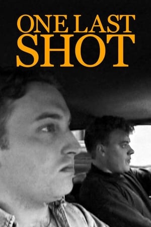 One Last Shot watch One Last Shot