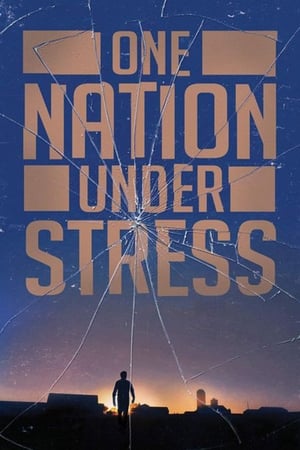 One Nation Under Stress watch One Nation Under Stress
