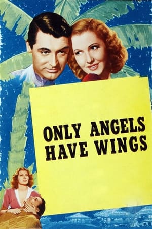 Only Angels Have Wings watch Only Angels Have Wings