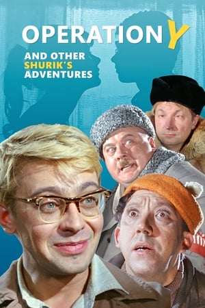 Operation Y and Other Shurik's Adventures watch Operation Y and Other Shurik's Adventures