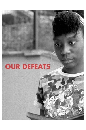 watch Our Defeats