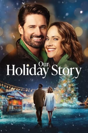 Our Holiday Story watch Our Holiday Story