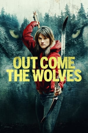 Out Come the Wolves watch Out Come the Wolves