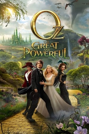 Oz the Great and Powerful watch Oz the Great and Powerful
