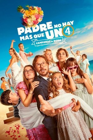 Padre no hay más que uno 4: Campanas de boda watch Padre no hay más que uno 4: Campanas de boda