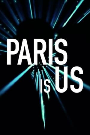 Paris Is Us watch Paris Is Us