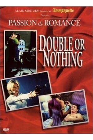 watch Passion and Romance: Double or Nothing