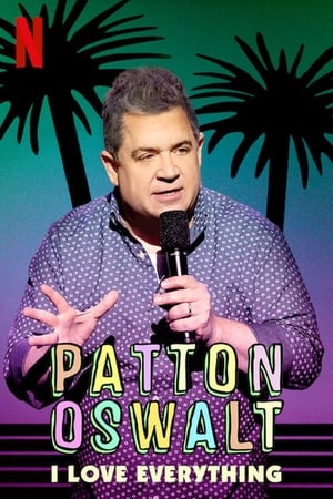 Patton Oswalt: I Love Everything watch Patton Oswalt: I Love Everything