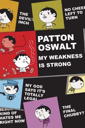 watch Patton Oswalt: My Weakness Is Strong