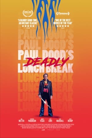 Paul Dood’s Deadly Lunch Break watch Paul Dood’s Deadly Lunch Break