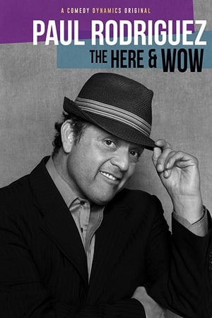 Paul Rodriguez: The Here & Wow watch Paul Rodriguez: The Here & Wow
