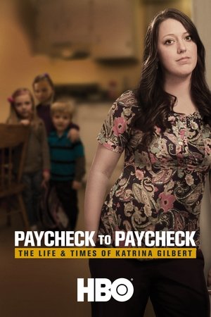 watch Paycheck to Paycheck: The Life & Times of Katrina Gilbert