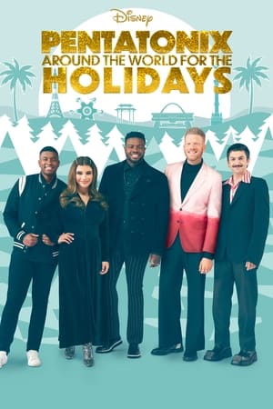 Pentatonix: Around the World for the Holidays watch Pentatonix: Around the World for the Holidays