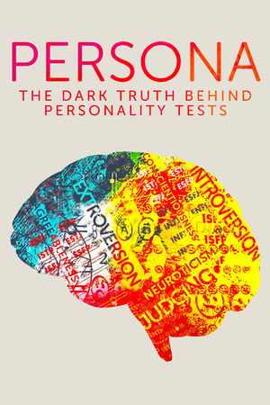 Persona: The Dark Truth Behind Personality Tests watch Persona: The Dark Truth Behind Personality Tests