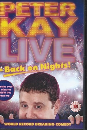 Peter Kay: Live & Back on Nights watch Peter Kay: Live & Back on Nights