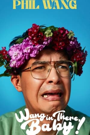 Phil Wang: Wang in There, Baby! watch Phil Wang: Wang in There, Baby!