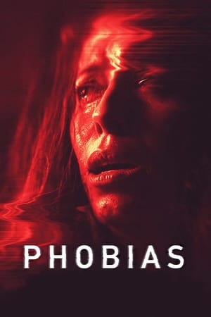 Phobias watch Phobias