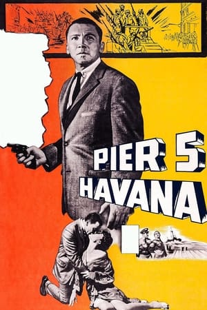 Pier 5, Havana watch Pier 5, Havana